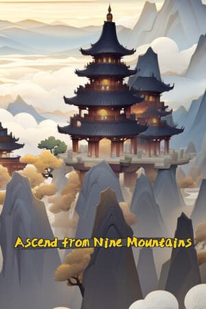 Ascend From Nine Mountains [Build 23160872] (2025) PC | Пиратка [Portable]