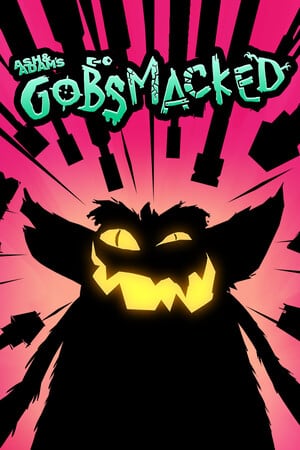 Ash and Adam's GOBSMACKED [Build 20242595] (2024) PC | Пиратка [Portable]