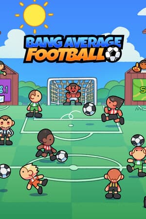Bang Average Football [Build 20209382] (2024) PC | Пиратка