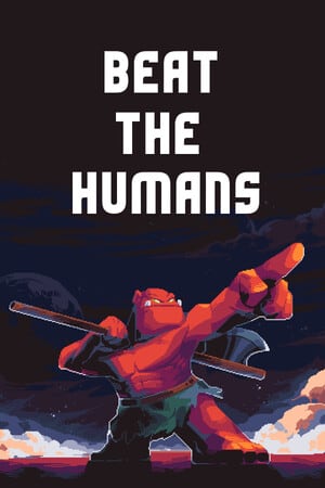 Beat the Humans [Build 17617099] (2025) PC | Пиратка