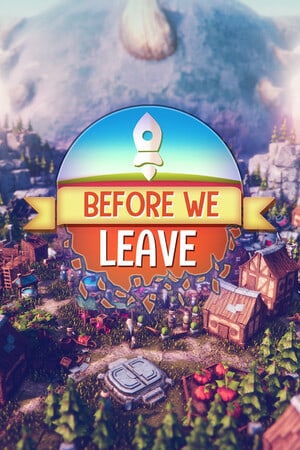 Before We Leave [v 1.0346] (2021) PC | Пиратка [Portable]