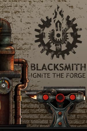 Blacksmith: Ignite the Forge [Build 19634660] (2025) PC | Пиратка