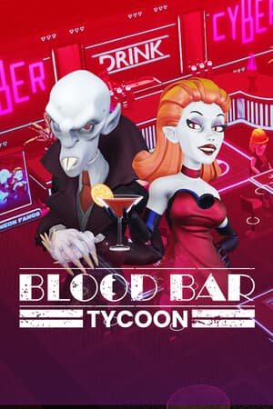 Blood Bar Tycoon [Build 21463049] (2025) PC | Пиратка [Portable]