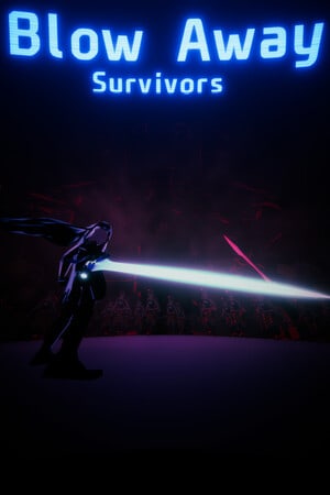 Blow Away Survivors [Build 14924153] (2024) PC | Пиратка