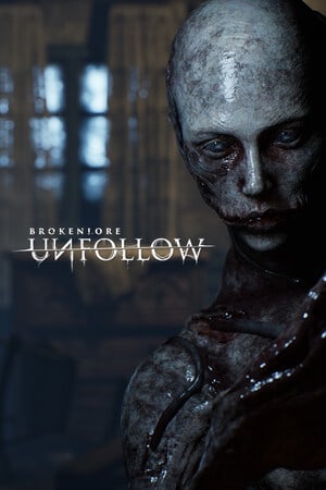 BrokenLore: UNFOLLOW [Build 21675604 Deluxe Pack] (2026) PC | RePack от Let'sРlay