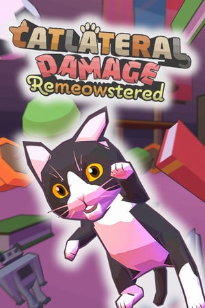 Catlateral Damage: Remeowstered [Build 20260049] (2021) PC | RePack от FitGirl