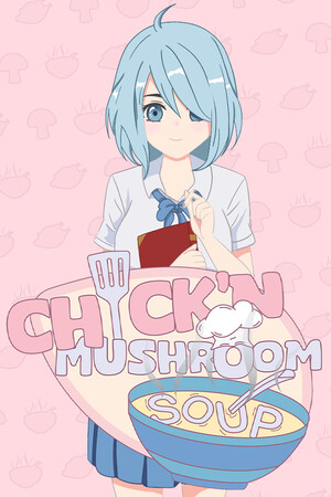 Chick'n Mushroom Soup [Build 22203134] (2026) PC | Пиратка