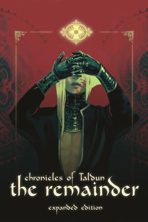 Chronicles of Tal'Dun: The Remainder [v 2.03 + Chronicles of Taldun - The Remainder: Fan Pack] (2022) PC | Пиратка [Portable]