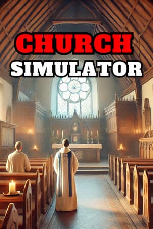 Church Simulator [v 1.0.5] (2025) PC | RePack от FitGirl