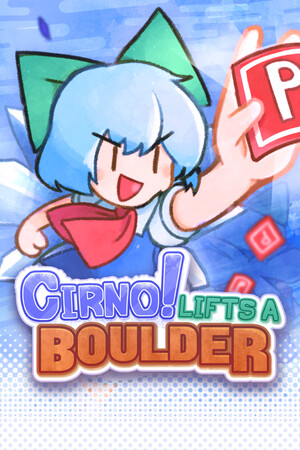 Cirno! Lifts a Boulder [Build 22461976] (2026) PC | Пиратка [Portable]