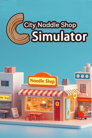 City Noodle Shop Simulator [v 1.0.2] (2025) PC | Пиратка