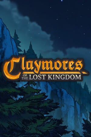 Claymores of the Lost Kingdom [Build 16379325] (2024) PC | Пиратка