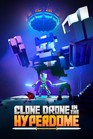 Clone Drone in the Hyperdome [v 1.0.0.35 (1557068904)] (2024) PC | Пиратка