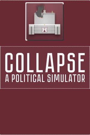 Collapse: A Political Simulator [Build 18474557] (2021) PC | Пиратка