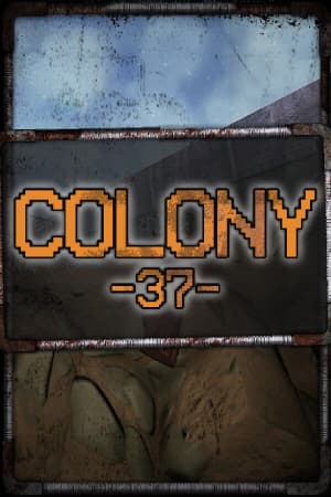 Colony 37 [0531 Build 22478173] (2025) PC | Пиратка [Portable]