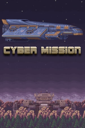 Cyber mission [v 1.0.2 (67550)] (2023) PC | Лицензия [GOG]
