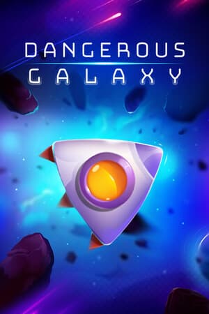 Dangerous Galaxy [Build 21212691] (2025) PC