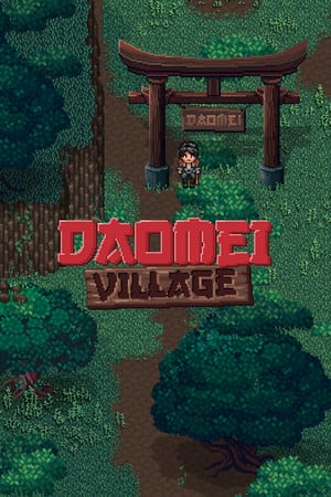 Daomei Village [Demo (Steam)] PC