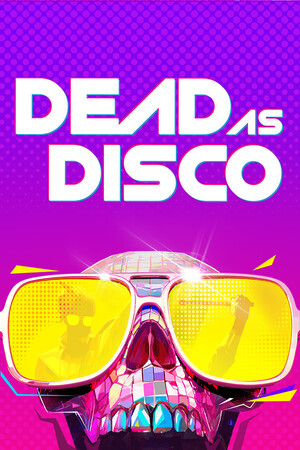 Dead as Disco [v 5.7.4.0 Build 23158286] (2026) PC | Пиратка [Portable]