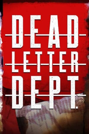 DEAD LETTER DEPT. [Build 21960383] (2025) PC | Пиратка