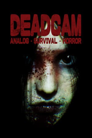 DEADCAM ANALOG SURVIVAL HORROR [Build 19264925] (2025) PC | Пиратка
