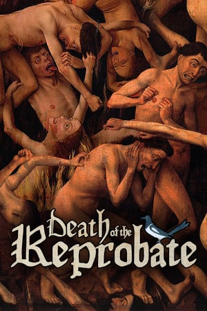 Death of the Reprobate [Build 84667] (2024) PC | Пиратка [Portable]