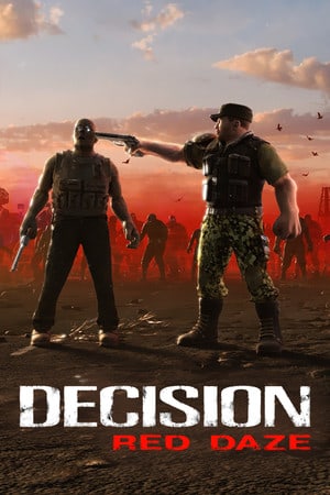 Decision: Red Daze [v 1.3.4(1) Build 14241518] (2022) PC | RePack от Let'sРlay
