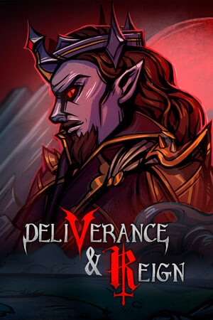 Deliverance and Reign [20231122] (2023) PC | Пиратка