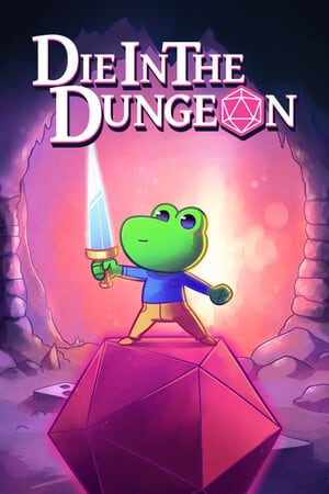 Die in the Dungeon [v 118.0f5] (2026) PC | Пиратка [Portable]