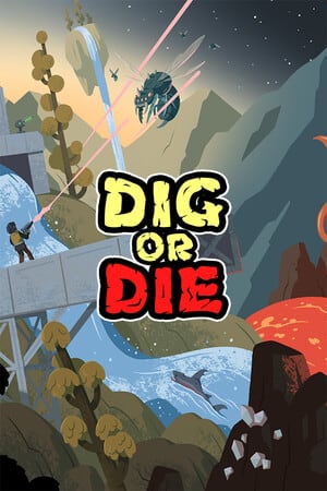 Dig or Die [v 1.11.864a] (2018) PC | Пиратка