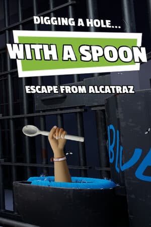 Digging a Hole... with a Spoon... Escape from Alcatraz [Build 21429194] (2026) PC