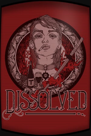Dissolved - Chapter One [v 1.0] (2022) PC | Пиратка