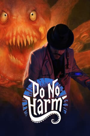 Do No Harm [Build 23009876] (2025) PC | Пиратка [Portable]
