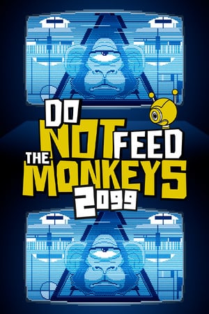 Do Not Feed the Monkeys 2099 [Build 14147562] (2023) PC | Лицензия [GOG]