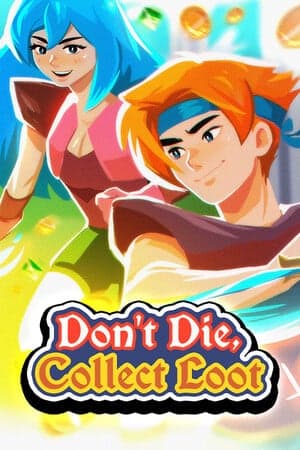 Don't Die, Collect Loot [Build 23163483] (2025) PC | Пиратка