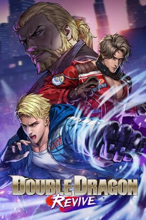 Double Dragon Revive [v 1.3.0.0 Build 21095042] (2025) PC | Пиратка [Portable]