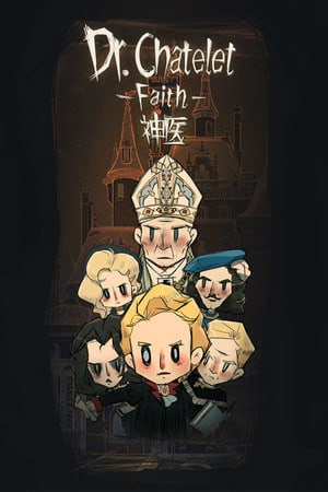 Dr. Chatelet: Faith [v 1.0.25 (64926)] (2022) PC | Лицензия [GOG]