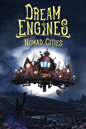 Dream Engines Nomad Cities [v 1.0.549] (2024) PC | Пиратка