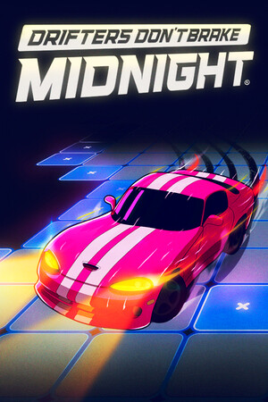 Drifters Don't Brake: Midnight [Build 23245630] (2026) PC