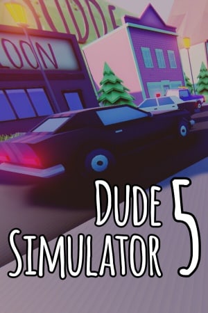 Dude Simulator 5 (2023) PC | Пиратка