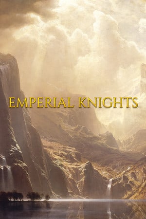 Emperial Knights [v 1.0] (2023) PC | Пиратка