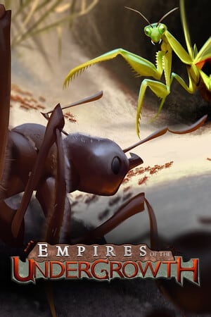 Empires of the Undergrowth [v 1.200003] (2024) PC | Лицензия [GOG]