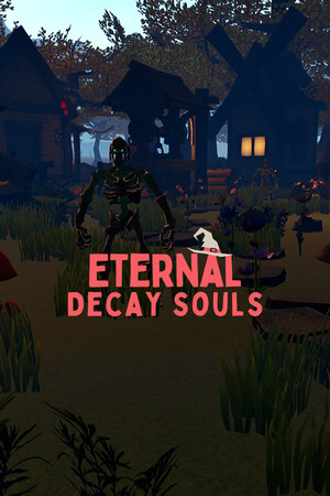 Eternal Decay Souls [Build 18366724] (2025) PC | Пиратка