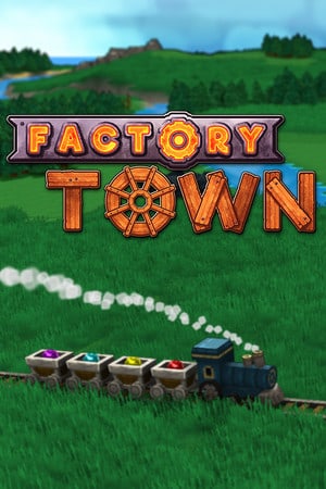 Factory Town [v 2.2.10a] (2021) PC | Лицензия [GOG]