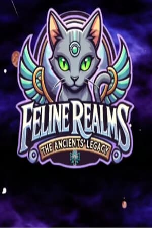 Feline Realms - The Ancients' Legacy [Build 18703194] (2025) PC | Пиратка