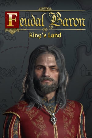 Feudal Baron: King's Land [v 1.0.20241220.698] (2024) PC | Пиратка [Portable]