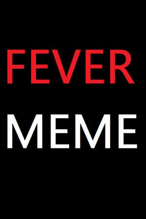 Fever Meme [Build 21543647] (2025) PC | Пиратка [Portable]
