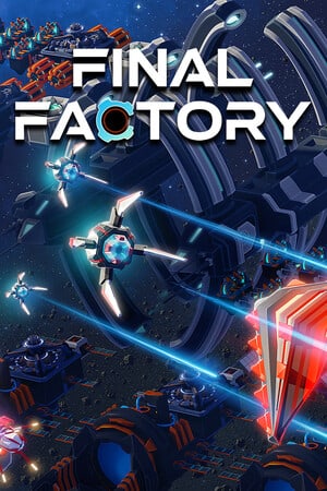 Final Factory [v 0.20.0.83] (2024) PC | Пиратка