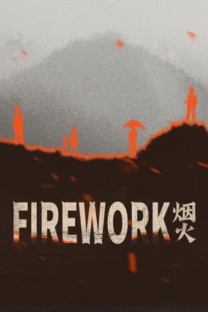 Firework [Build 7840723] (2021) PC | Пиратка