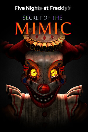 Five Nights at Freddy's: Secret of the Mimic [v 1.0.20250826_1016_379_202807 / Build 19744331] (2025) PC | Пиратка [Portable]